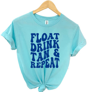 float tan drink repeat tee