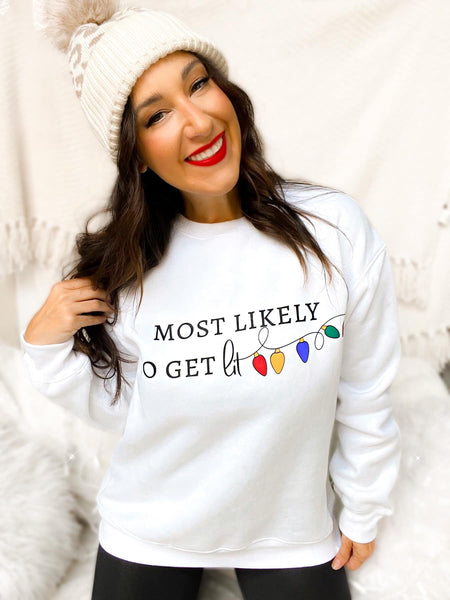 Most Likely to get Lit