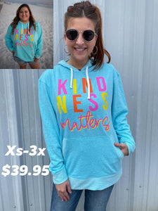 Kindness Matters Turquoise Hoodie