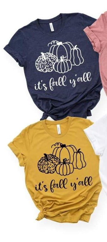 It's Fall Y'all tee PREORDER