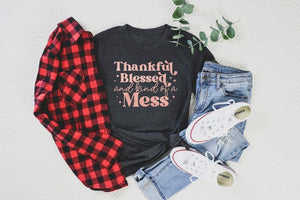 Thankful blessed hot mess graphic  tee